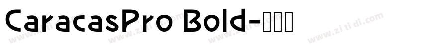 CaracasPro Bold字体转换